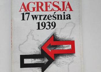 Agresja 17 września 1939 Studium aspektów politycznych Jerzy Łojek