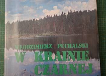 W krainie Czarnej Hańczy- Włodzimierz Puchalski