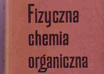 (4051) FIZYCZNA CHEMIA ORGANICZNA – J. HINE