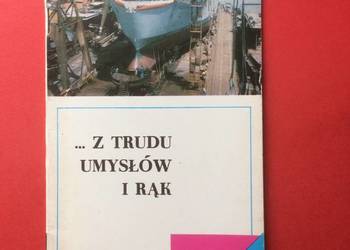 ( 540. ) Z Trudu Umysłów I Rąk Stocznia Szczecińska