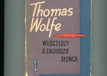 Włóczędzy o zachodzie słońca i inne opowiadania - Thomas Wolfe