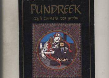 Pundreek,czyli zemsta za grobu