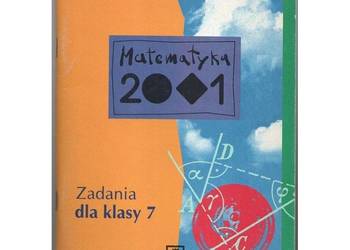Matematyka 2001 Zadania dla klasy 7 szkoły podstawowej