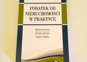 Michał Pacyga - Podatek od nieruchomości w praktyce