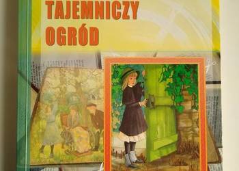 Tajemniczy Ogród - Frances Eliza Burnett Tajemniczy Ogród - Frances Eliza Burnett
