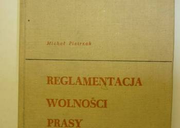 REGLAMENTACJA WOLNOŚCI PRASY W POLSCE - PIETRZAK
