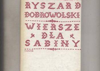 Wiersze dla Sabiny - Dobrowolski Wiersze dla Sabiny - Dobrowolski