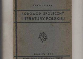 Rodowód społeczny literatury polskiej - Ignacy Fik