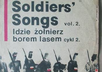 Polskie piosenki żołnierskie  Idzie żołnierz borem, lasem