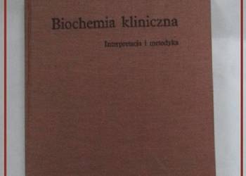 Biochemia kliniczna - J.Homolka / biochemia / chemia