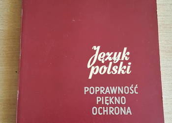 KSIĄŻKA "Język polski poprawność piękno ochrona" polszczyzna
