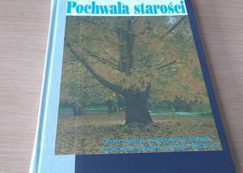Pochwała starości / Kinga Wiśniewska-Roszkowska twarda