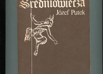 Mroki Średniowiecza - Jóżef Putek