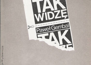 Tak widzę - P. Gembal.