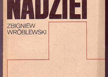 (8506) PŁOMIEŃ NADZIEI – ZBIGNIEW WRÓBLEWSKI
