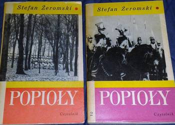 Popioły. Tomy 1-2  - Stefan Żeromski Popioły. Tomy 1-2  - Stefan Żeromski