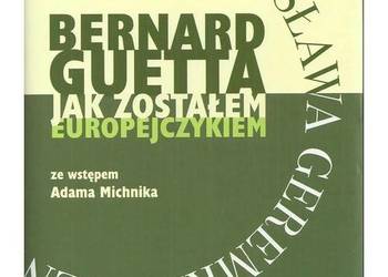 Jak zostałem Europejczykiem