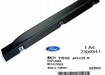 NAKŁADKA LISTWA PROGU LEWA PRZÓD FORD TRANSIT 2019 - BK31-V10155-AF5YZ9 NAKŁADKA LISTWA PROGU LEWA PRZÓD FORD TRANSIT 2019 - BK31-V10155-AF5YZ9