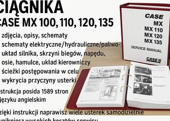 Instrukcja napraw do ciągnika CASE MX 100, 110, 120, 135