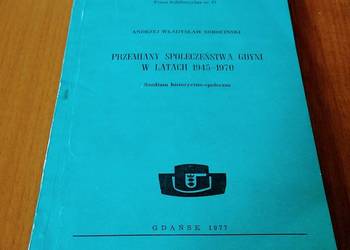 Przemiany społeczeństwa Gdyni w latach 1945-1970 studium Sobociński
