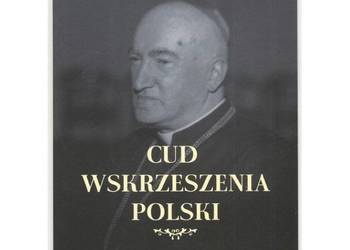 Cud Wskrzeszenia Polski - Teodorowicz Józef Abp