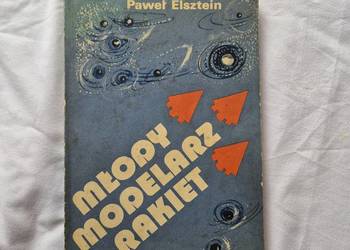 Młody modelarz rakiet książka 1981r modelarstwo rakietowe