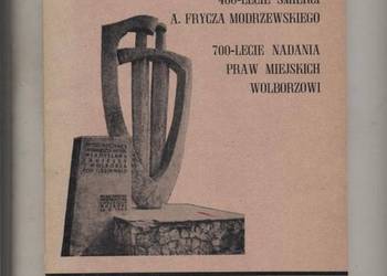 400 lecie śmierci A.Frycza Modrzewskiego  700 lecie nad