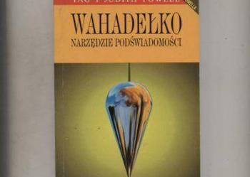 Powell T. i J. - Wahadełko narzedzie podswiadomości Powell T. i J. - Wahadełko narzedzie podswiadomości
