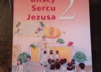 Bliscy sercu Jezusa 2 religia katechizm