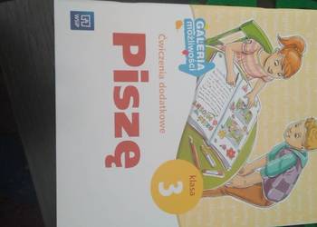Piszę - ćwiczenia dodatkowe klasa 3