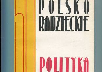 50 lat ZSRR Stosunki polsko-radzieckie polityka ideologia