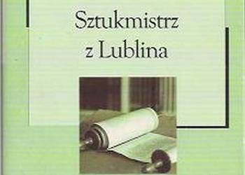 SZTUKMISTRZ Z LUBLINA - SINGER BASHEVIS ISAAC