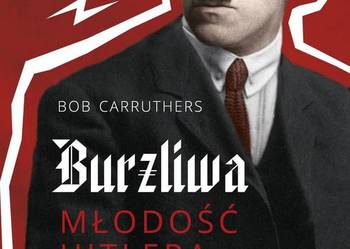 książka Burzliwa młodość Hitlera