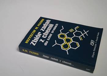 Zbiór zadań z chemii dla szkół średnich Krzysztof M.Pazdro