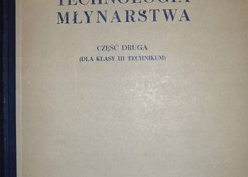 Technologia Młynarstwa Część Druga
