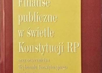 FINANSE PUBLICZNE W ŚWIETLE KONSTYTUCJI RP