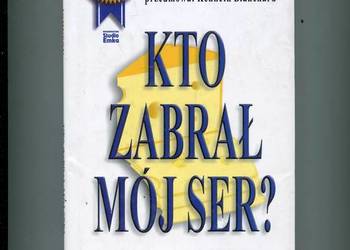 Kto zabrał mój ser ?Spencer Johnson
