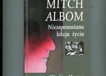 Niezapomniana lekcja życia - Mitch Albom