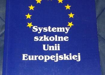 Systemy szkolne Unii Europejskiej - Dobromir Dziewulak