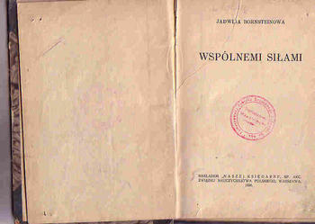 (3962) WSPÓLNEMI SIŁAMI – JADWIGA BORNSTEINOWA