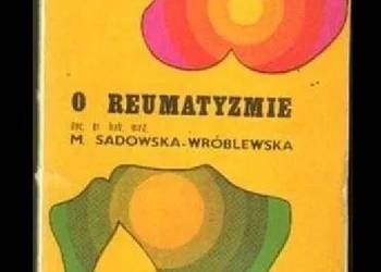 O reumatyzmie - Maria Sadowska-Wróblewska