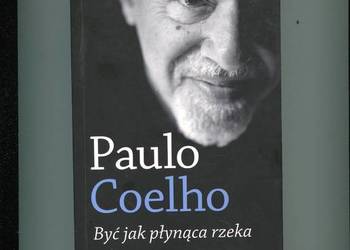 Być jak płynąca rzeka - Paulo Coelho