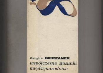 Współczesne stosunki międzynarodowe - Bierzanek