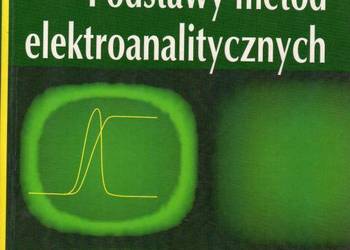 PODSTAWY METOD ELEKTROANALITYCZNYCH