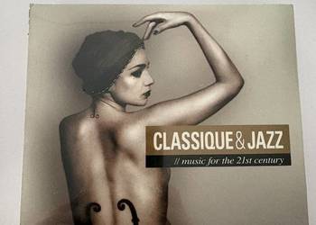 Clasique & Jazz // Music for the 21st Century