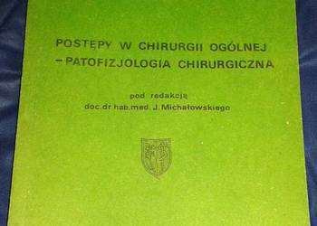 Postępy w chirurgii ogólnej-patofizjologia chirurgiczna