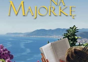 Powrót na Majorkę - Anna Klara Majewska