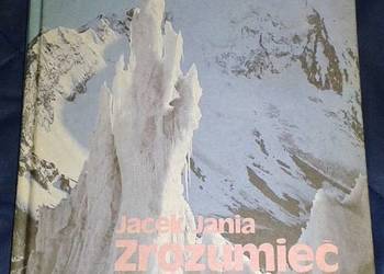 Zrozumieć lodowce - Jacek Jania