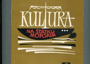 Kultura na statku morskim Rozprawy z socjologii i psychologi