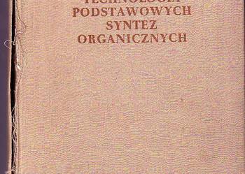 (1853) TECHNOLOGIA PODSTAWOWYCH SYNTEZ ORGANICZNYCH L.I. JUK